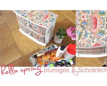 [diy] blumiges Schränkchen im Frühling