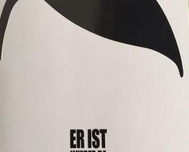 Oh Schreck!  “Er ist wieder da” – Hinterlässt er auch Eindruck?