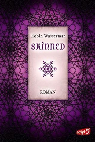 Robin Wasserman - Skinned (Cold Awakening #1)