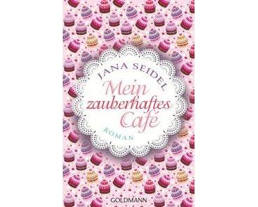 [Rezension] Süßes, Geister und die Liebe: Mein zauberhaftes Café – Jana Seidel