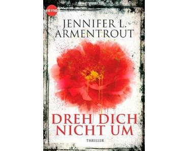 Dreh dich nicht um von Jennifer L. Armentrout