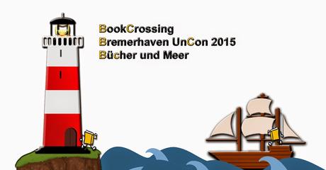 Eventtipp: Bookcrossing UnCon 2015 in Bremerhaven