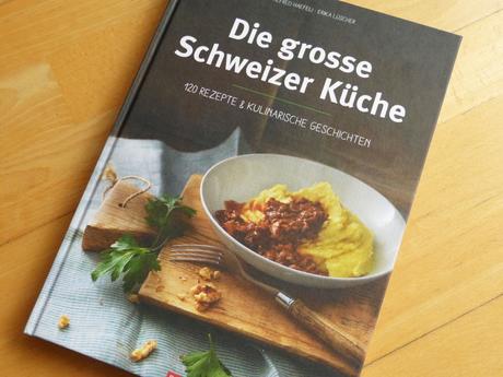 Rezension: Die große Schweizer Küche I Alfred Haefeli, Erika Lüscher