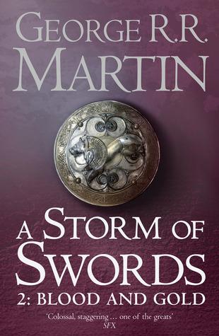 George R.R. Martin: A Storm of Swords - Blood and Gold