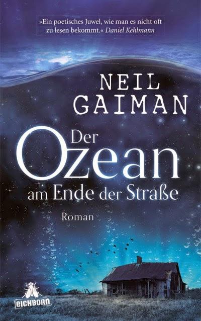 Neil Gaiman: Der Ozean am Ende der Strasse