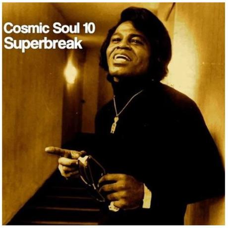 Cosmic Soul 10-Superbreak