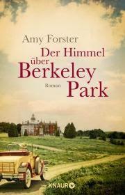 [Rezension] Der Himmel über Berkeley Park von Amy Forster