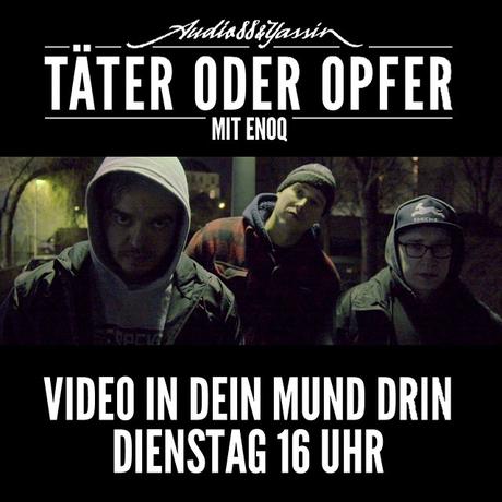 Audio88 & Yassin ft. Enoq – Täter Oder Opfer