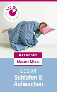 Besser Schlafen und Aufwachen - Madame Missou