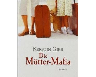 [Rezension] Die Mütter-Mafia
