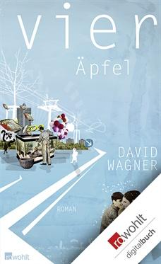 [Rezension] David Wagner: Vier Äpfel