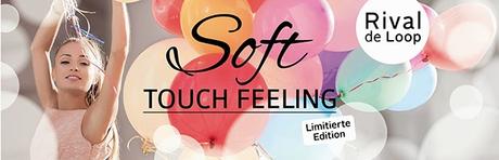 Rival de Loop 'Soft Touch Feeling' LE ♥