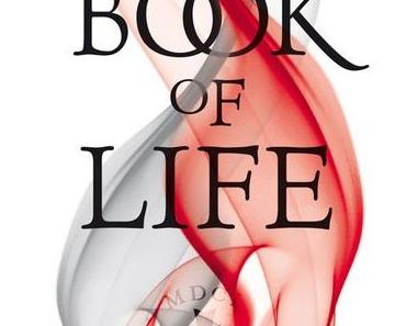 “The Book of Life” (All Souls #3) – Deborah Harkness