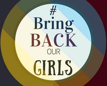 Bring back our Girls oder: #bringbackourgirls