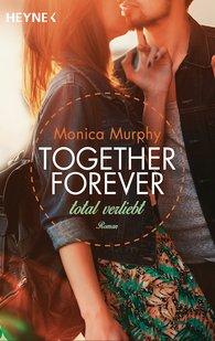 [Rezension] Together Forever - Total verliebt (Band 1) von Monica Murphy