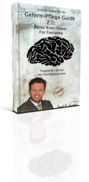 Paleo Gehirn-Pflege Guide 2.0 - Das Buch