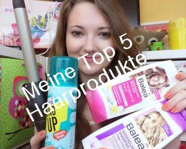 Meine Top 5 Haarprodukte inkl. Video ♥