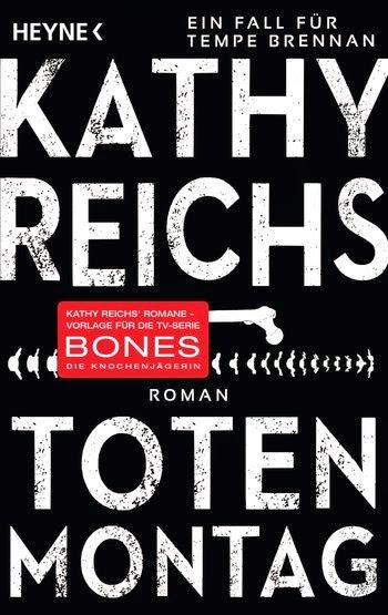 Totenmontag, Kathy Reichs