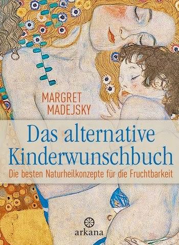 [Rezension] Das alternative Kinderwunschbuch von Margret Madejsky