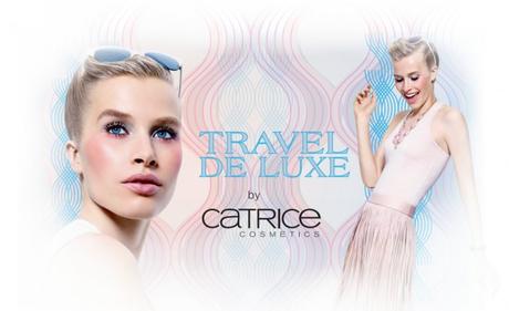 Neue LE „Travel De Luxe“ by CATRICE Juni 2015 - Preview