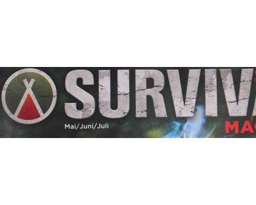 Out Now! Das zweite Survival-Magazin