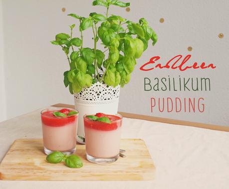 Erdbeer-Basilikum-Pudding
