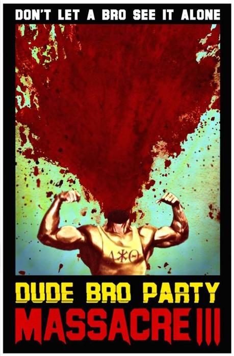 Dude-Bro-Party-Massacre-III-Poster