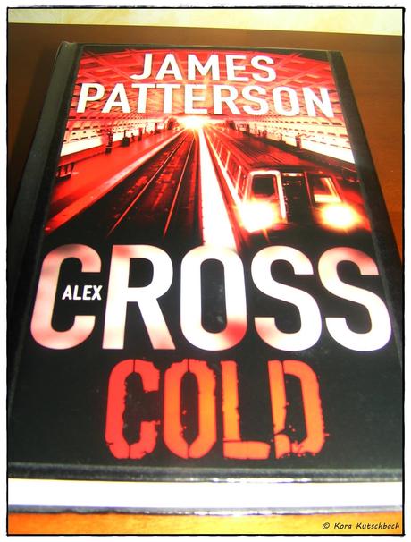 [Rezension] Alex Cross: Cold (James Patterson)
