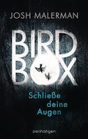 Rezension: Bird Box. Schließe deine Augen - Josh Malerman