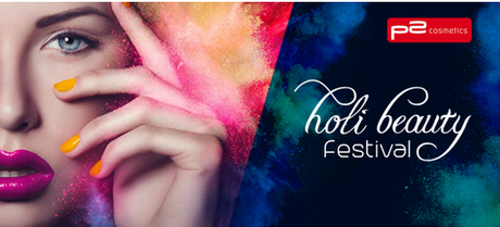 p2 Limited Edition - Holi Beauty Festival