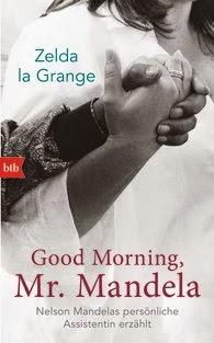 Zelda la Grange Good Morning, Mr. Mandela - Rezension