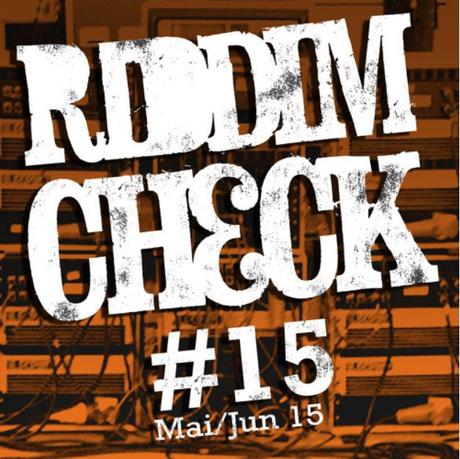 Riddim Check #15
