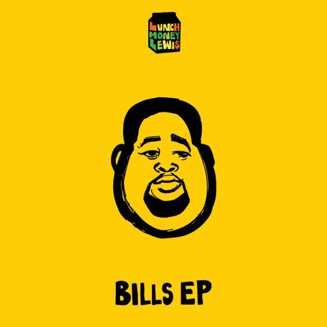 Lunch-Money-Lewis-Bills-EP
