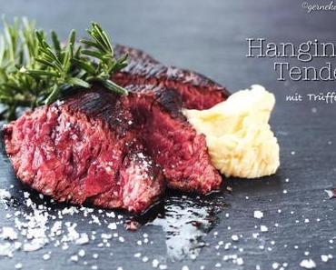 Hanging Tender oder auch Onglet… Der Wahnsinn!