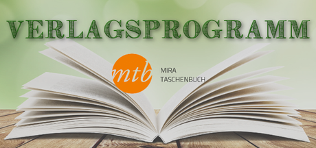 [Verlagsprogramm] Vorschau Mira Taschenbuch Herbst/Winter 2015/2016