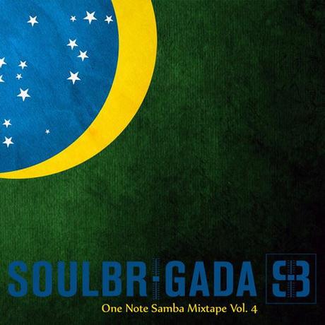 SoulBrigada pres. One Note Samba Mixtape Vol. 4