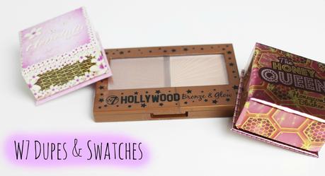 {W7 Dupes&Swatches}: Hollywood Bronze & Glow, Honolulu, The Honey Queen