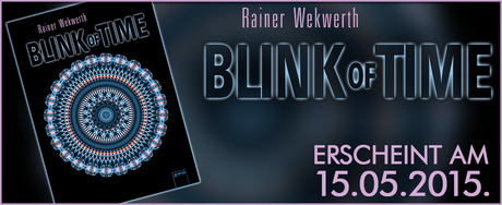 [Rezension] Blink of Time von Rainer Wekwerth