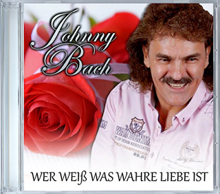 Johnny Bach - Wer weiß was wahre Liebe ist