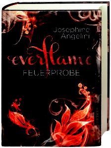 Everflame - Feuerprobe von Josephine Angelini