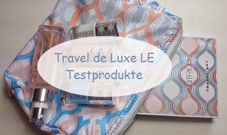 Catrice Travel de Luxe LE Testprodukte, Swatches + AMU ♥