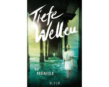 [Rezension] Kat Rosenfield – “Tiefe Wellen”