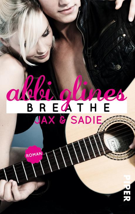 Rezension: Breathe- Jax und Sadie von Abbi Glines