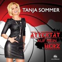 Tanja Sommer - Attentat Auf Mein Herz