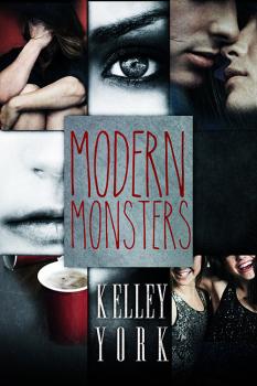 Kelley York – Modern Monsters