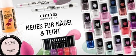 [Preview] UMA Neues für Nägel & Teint