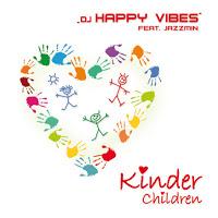 DJ Happy Vibes feat. Jazzmin - Kinder / Children