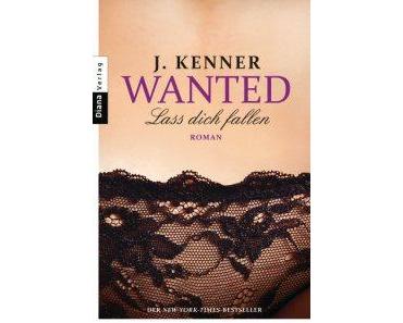 Kenner, J.: Wanted 3 – Lass dich fallen