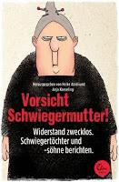 [Rezension] Vorsicht Schwiegermutter! (H. Abidi & A. Koeseling (Hrsg.))