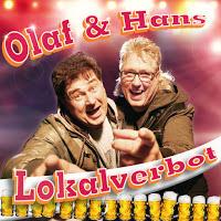 Olaf & Hans - Lokalverbot